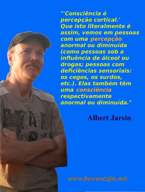 consciência - Het bewustzijnsmechanisme ontdekt - Albert Jarsin